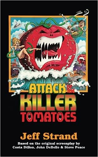 Attack of the Killer Tomatoes: The Novelization - Epub + Converted Pdf